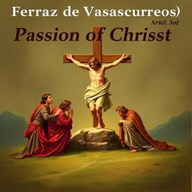 Peça Teatral Paixão de Cristo Ferraz de Vasconcelos